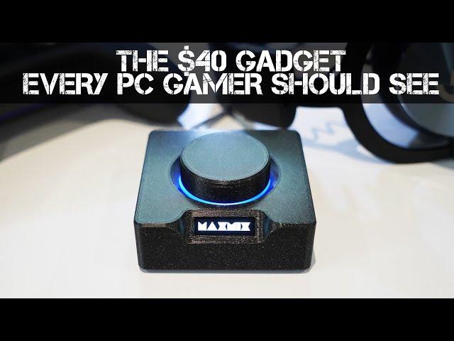 MAXMIX - The $40 Gadget EVERY PC GAMER Should See