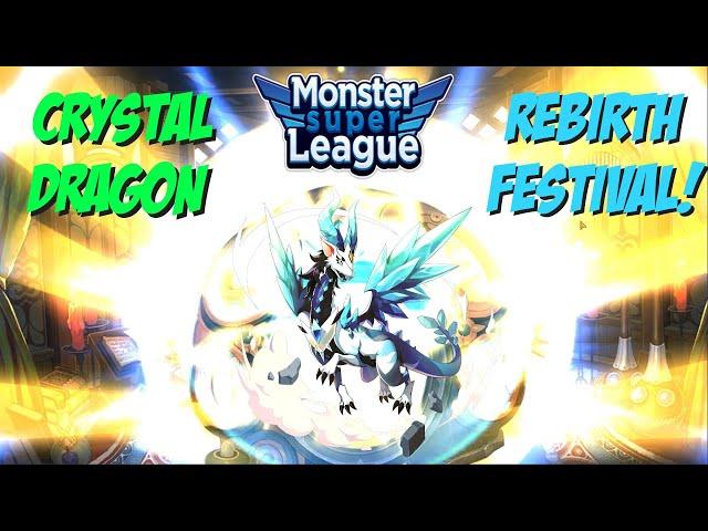 Crystal Dragon Rebirth Festival!  | Monster Super League