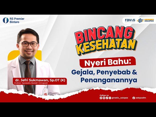 BINCANG KESEHATAN BERSAMA RS PREMIER BINTARO | RADIO SOLOPOS