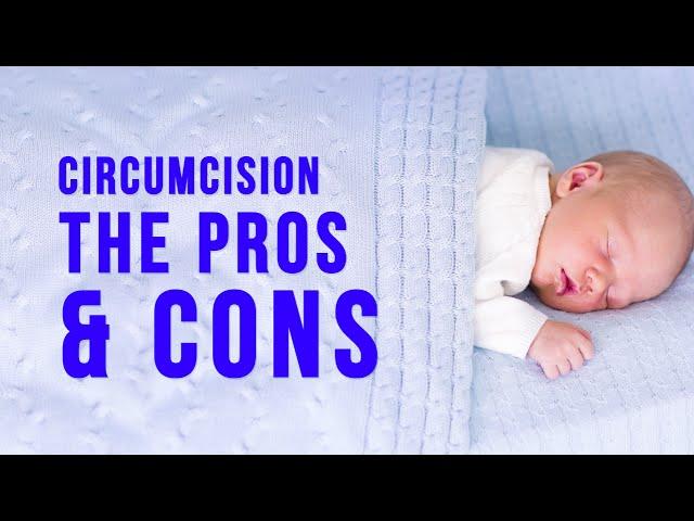 Pros and Cons of Circumcision