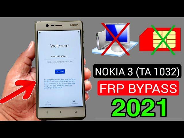 Nokia 3 (TA-1032) FRP LOCK REMOVE 2021 (Without PC)