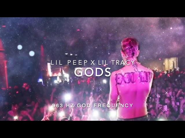 Lil Peep x Lil Tracy - GODS  [963 Hz GOD FREQUENCY]