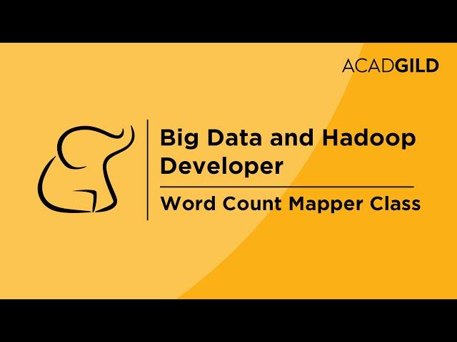 Word Count Mapper Class Explanation | Hadoop Training Video | Big Data Tutorial