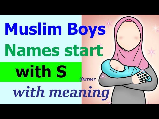 Muslim boy names S letter Modern | Islamic boys name (Islamic and Arabic, Turkish, Persian names)