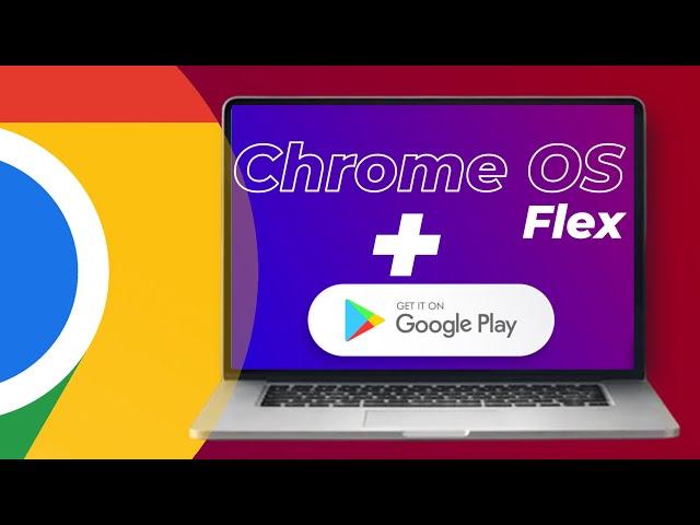 How to Get PLAYSTORE on Chrome OS Flex | Step-by-Step Guide 2024