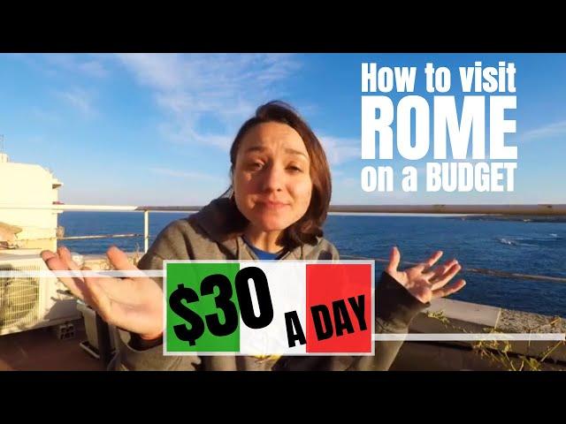 HOW TO TRAVEL ROME ON A BUDGET -- Budget Travel Tips  //  141