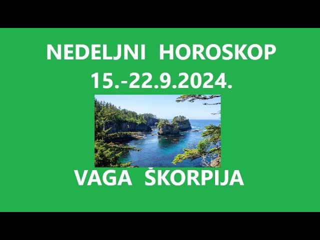 Jasminka Holclajtner-Royal Astro Studio- VAGA, ŠKORPIJA- Nedeljni horoskop 16.-23.9.2024.