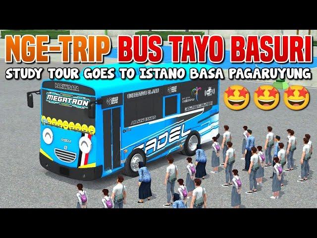 NGE-TRIP ASIK BUS TAYO FULL BASURI MENGANTAR STUDY TOUR‼️