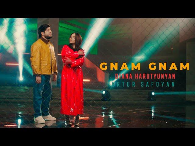 Artur Safoyan & Diana Harutyunyan - Gnam Gnam