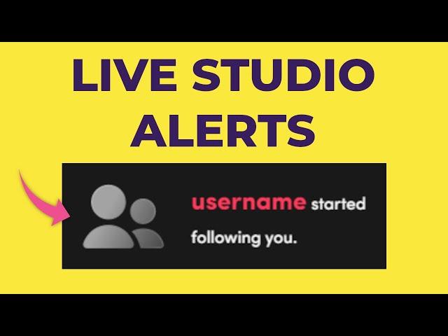 How To Add Follow, Sub and Gift Alerts To TikTok LIVE Studio
