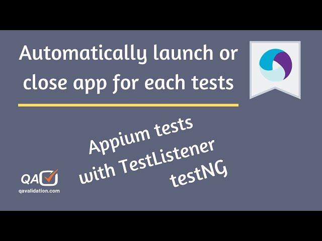 Appium tests with testListener | launch or close app for each tests