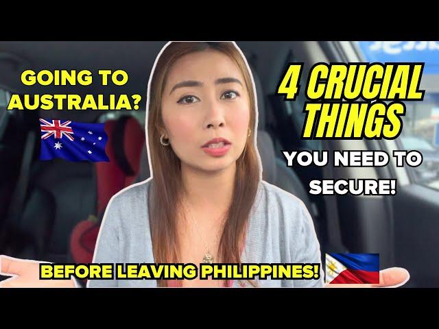 4 CRUCIAL Things to Secure before going to Australia and leaving Philippines | Pinoy Filipino Visa