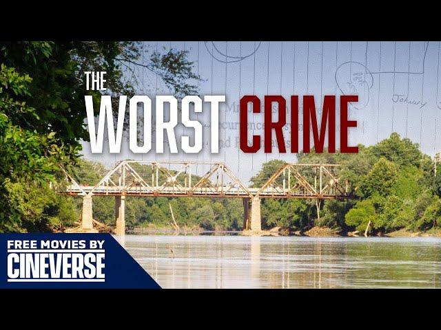 The Worst Crime | Full True Crime Murder Investigation Documentary | Free HD Movie | Cineverse