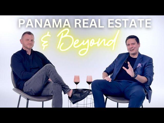 A Conversation About Panama Real Estate in 2025 and Beyond