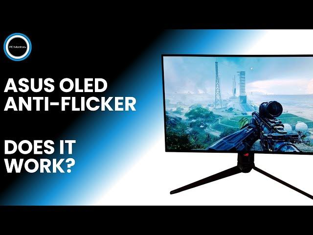 ASUS OLED Anti-Flicker - VRR Flicker Gone?