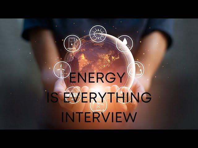 ENERGY IS EVERYTHING - Interview by Jola Pypno-Crapanzano