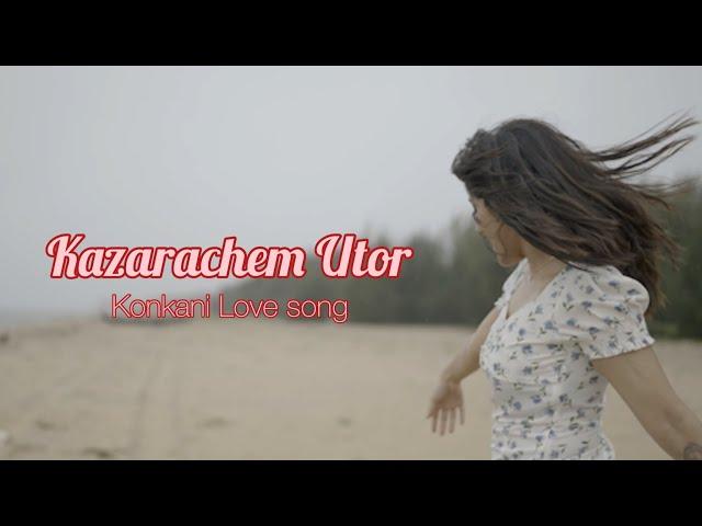 KAZARACHEM UTOR | Goan Konkani love song | Gwen Fernandes