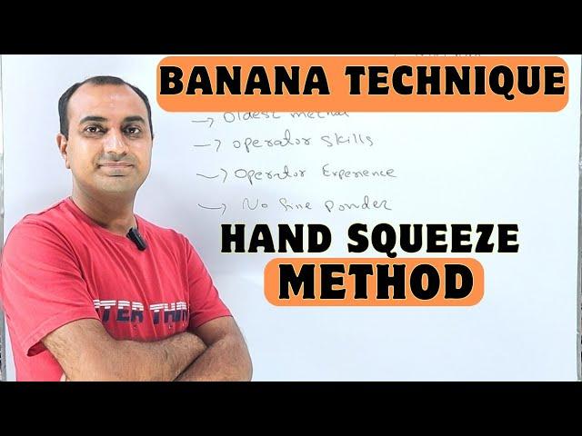 Banana Technique | Hand Squeeze Method | Pharma Knowledge