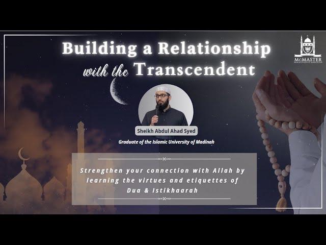 Dua and Istikhaarah Lecture | Sheikh Abdul Ahad Syed