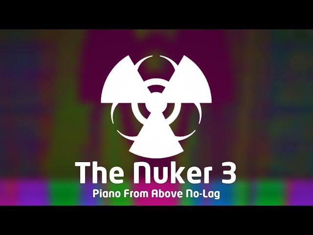 [Black MIDI] The Nuker 3 / Final 3 / No Lag