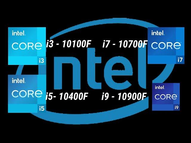 i3-10100F vs i5-10400F vs i7-10700F vs i9-10900F 10th Gen Desktop Processor l Spec Comparison Intel