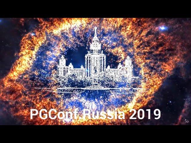 PGConf.Russia 2019 Conference opening