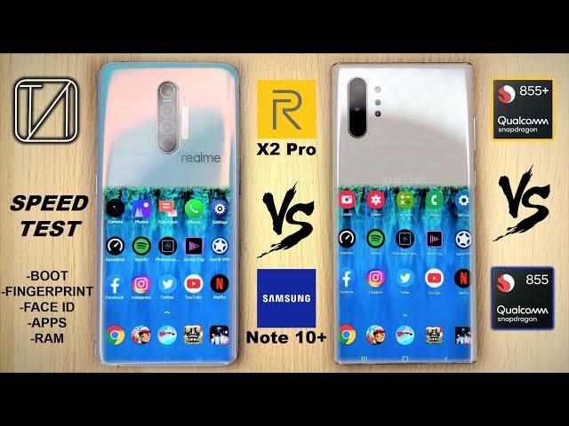 Realme X2 Pro vs Galaxy Note 10+ Speed Test