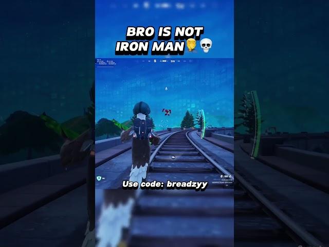 BRO IS NOT IRON MAN‍️#breadzy #fortnite #fortnitememes #memes #funny #viral #viralmemes #yts