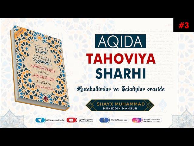 Aqidatut Tahoviya Sharhi (Salafiylar va Mutakallimlar) | 03-Dars | Shayx Muhammad Muhiddin Mansur