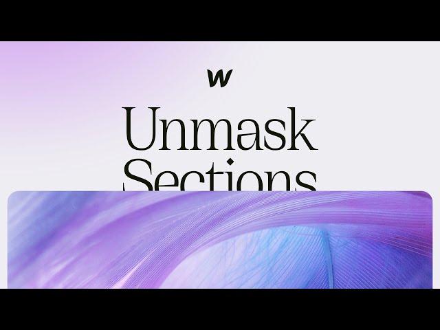 Unmask Sections While Scrolling in Webflow