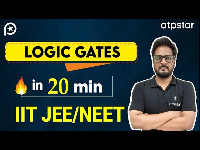 Logic gate In 20 min | Class 12 | JEE & NEET Physics | Girnar Goyal Sir | ATP STAR Kota