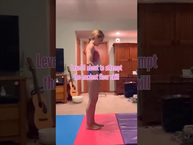 Level 9 Gymnast Attempting the Hardest Floor Skill  #floorskills #gymnast #gymnastics #funny