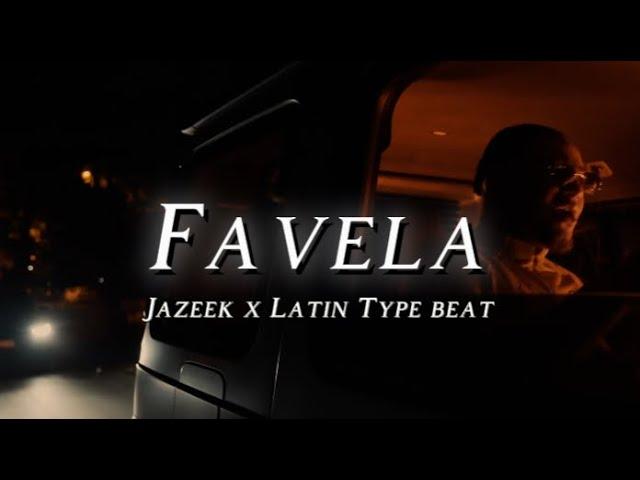 [FREE] Jazeek x Latin x RnB Type Beat - "Favela"⎜2025