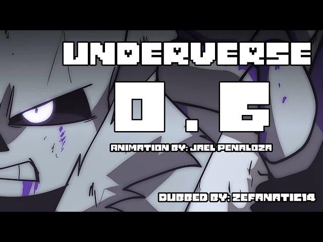 UNDERVERSE 0.6 //DUBBED// (Animation By Jakei)