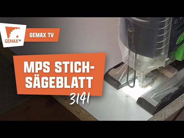 MPS Stichsägeblatt 3141 für Multiplex / beschichtete Platten / Laminat