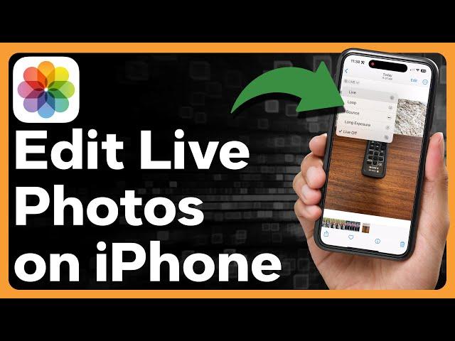 How To Edit Live Photos On iPhone