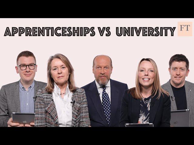 Apprenticeships vs university: which is best? | FT Schools