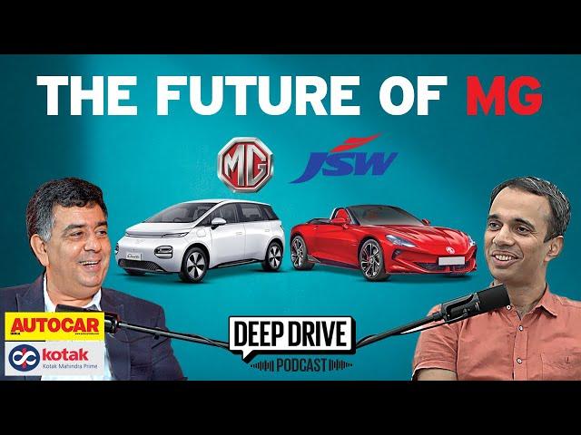 MG’s new product onslaught - EVs, plug-in hybrids & more | Deep Drive Podcast Ep.5| ​⁠Autocar India