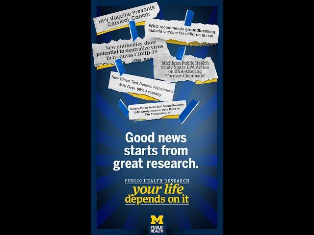 Good News Alert: Public Health Research Changes Lives Everywhere | Michigan Public Health