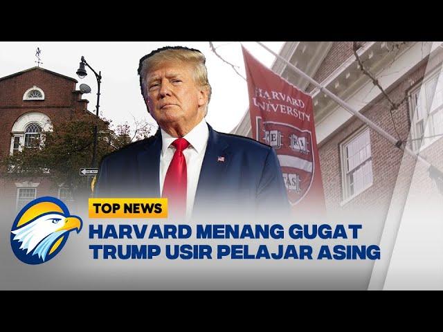 Harvard Wins While Against Trump Expelling Foreign Students - [ TOP NEWS ]