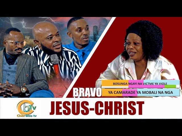 BRAVO JÉSUS-CHRIST :BOSUNGA NGAYI NAZA VICTIME YA VIOLE,CAMARADE YA MOBALI NA NGAYI  