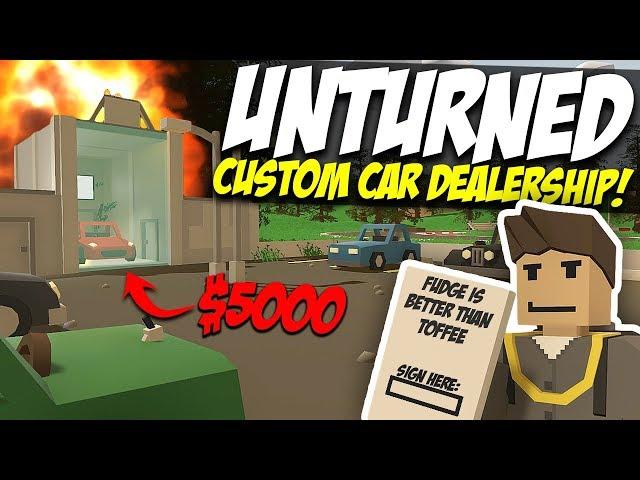 SELLING CUSTOM CARS - Unturned Dealership Roleplay!