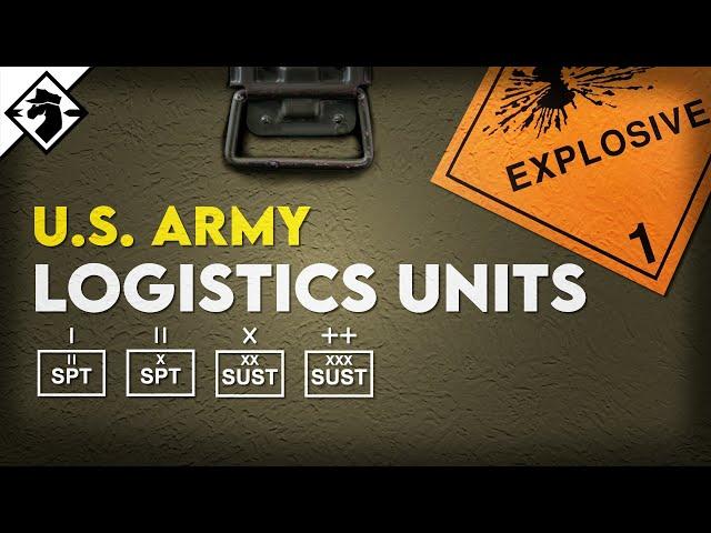 Quick Guide to U.S. Army Logistics Units