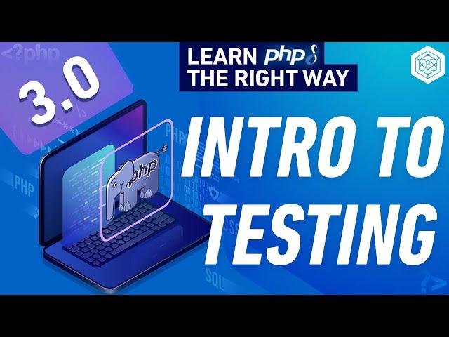 PHP OOP Tutorial Section 3 - Intro to Testing - Full PHP 8 Tutorial