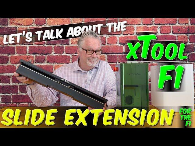 The xTool F1 Slide Extension is Amazing!