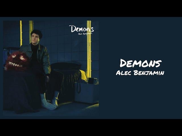 Alec Benjamin - Demons // 1 hour