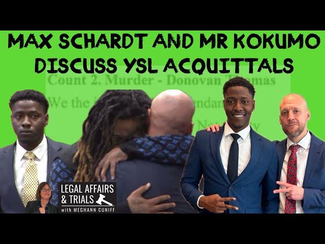 Max Schardt & Mr. Kokumo Discuss YSL Trial Acquittals LIVE w/ Meghann