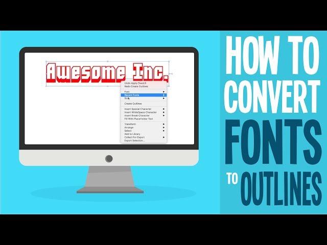 How to Convert Fonts to Outlines in Illustrator