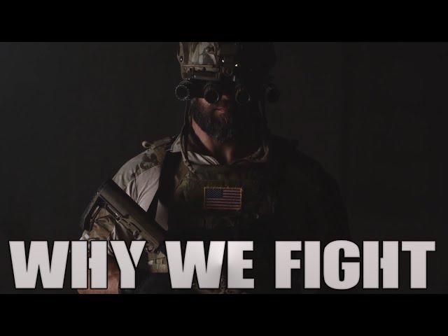 Military Motivation - "Why We Fight"