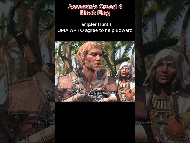 OPIA APITO Agree to Help Edward #gaming  #assassincreedblackflag #shorts